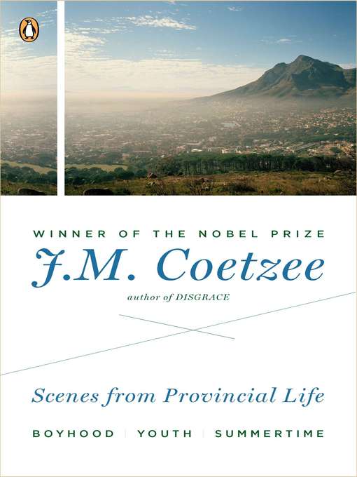 Title details for Scenes from Provincial Life by J. M. Coetzee - Available